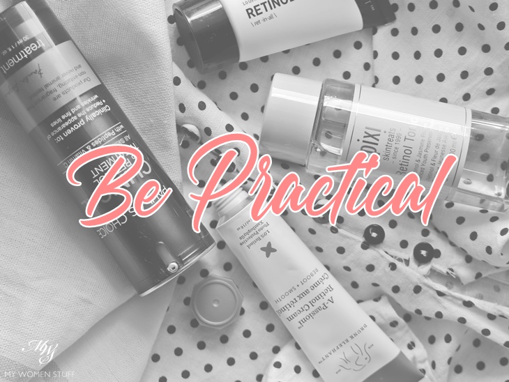 be practical about skincare